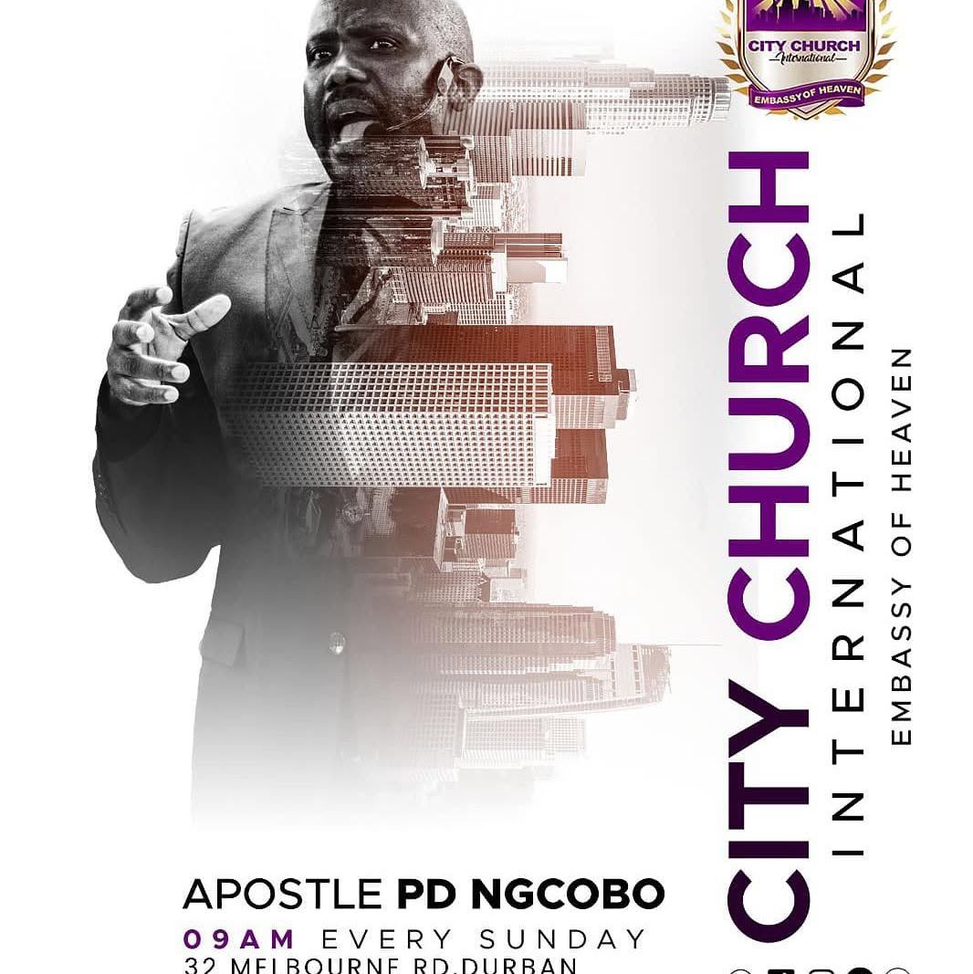 Apostle PD Ngcobo, every Sunday at 9am, 32 Melbourne Road, Durban